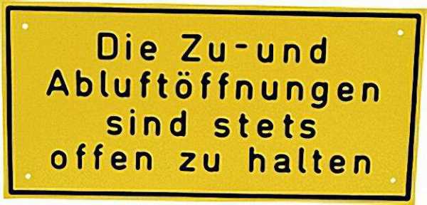 Hinweisschild 12 x 25cm ''Die Zu- und Abluftöffnungen. . . '' Aluminium