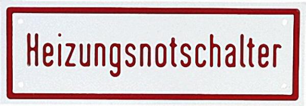 Hinweisschild ''Heizungsnotschalter'' 6 x 18 cm Aluminium